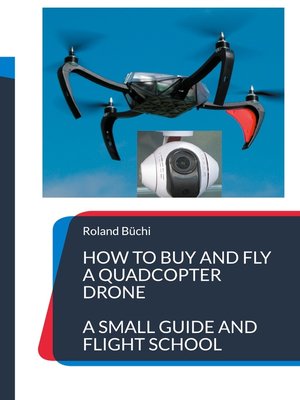 cover image of How to buy and fly a quadcopter drone